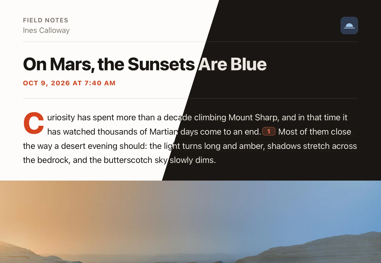 An article in Ember, split diagonally between light and dark mode: a bold headline, vermilion dateline, drop cap, and a photo of a Martian landscape.
